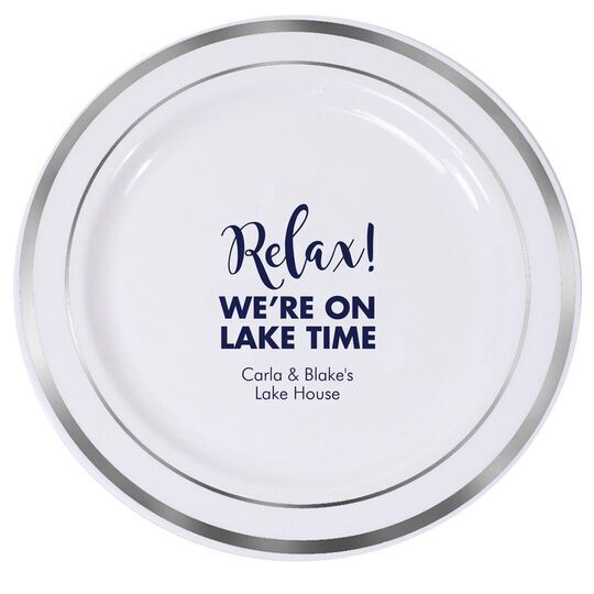 Relax We're on Lake Time Premium Banded Plastic Plates